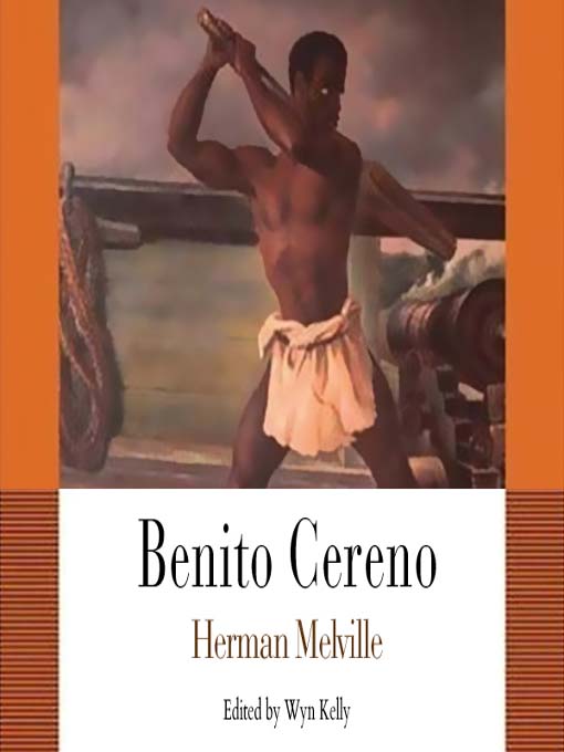Title details for Benito Cereno by Herman Melville - Wait list